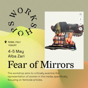 Fear of Mirrors. Sabato 4 e domenica 5 maggio a Kobo Studio un workshop di Yogurt con Alba Zari per la piattaforma transnazionale Intergalactica