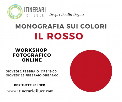 Monografia sui colori: il rosso. Un workshop fotografico online di Itinerari di Luce giovedì 2 febbraio