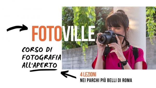 FotoVille, corso di fotografia all&#039;aperto con Francesco Amorosino: esplora i parchi e i giardini di Roma con la fotografia, per vivere la bellezza dei luoghi naturali e imparare a scattare al meglio. Dal 15 giugno